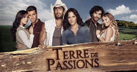 terre de passion en streaming|Terre de passions .